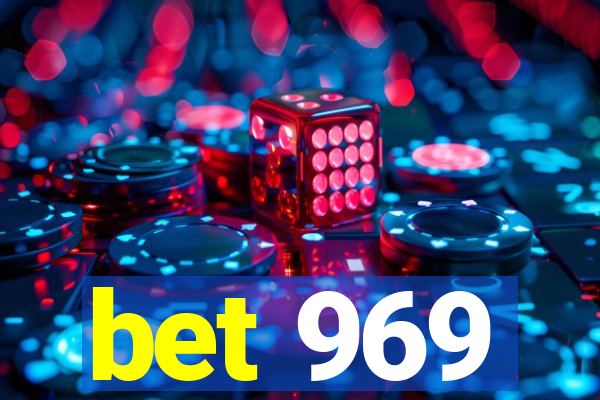 bet 969